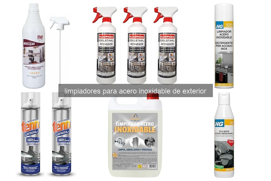 Cómo Elegir el Mejor Limpiador para Acero Inoxidable de Exterior