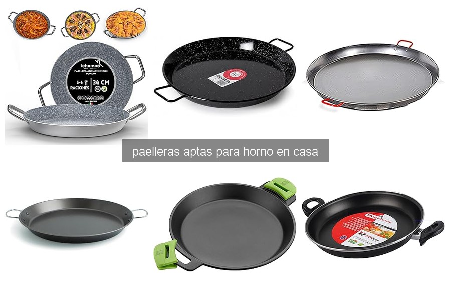 Comparativa de paelleras aptas para horno en 2026