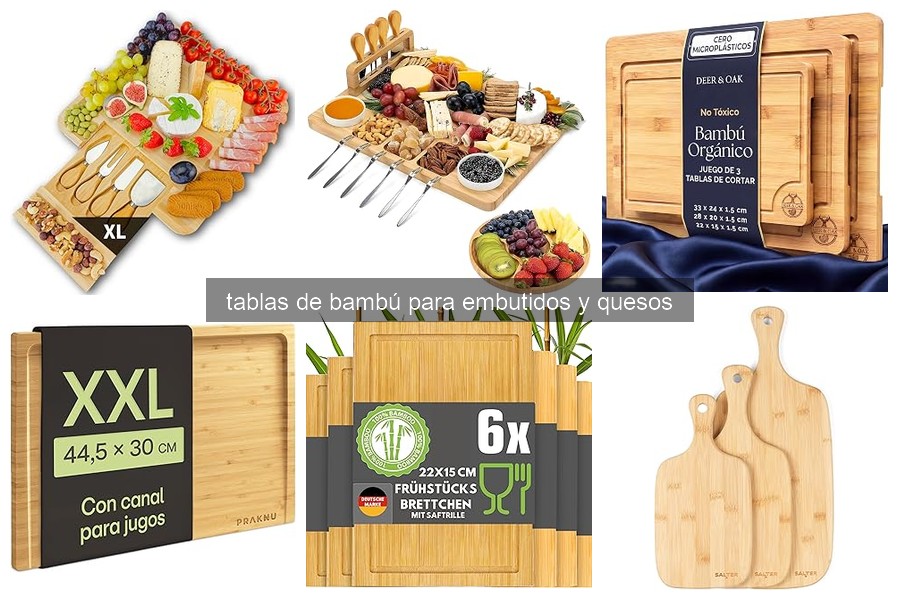 Comparativa de tablas de bambú para embutidos y quesos