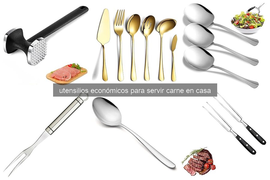 Consejos para cuidar utensilios económicos de servir carne