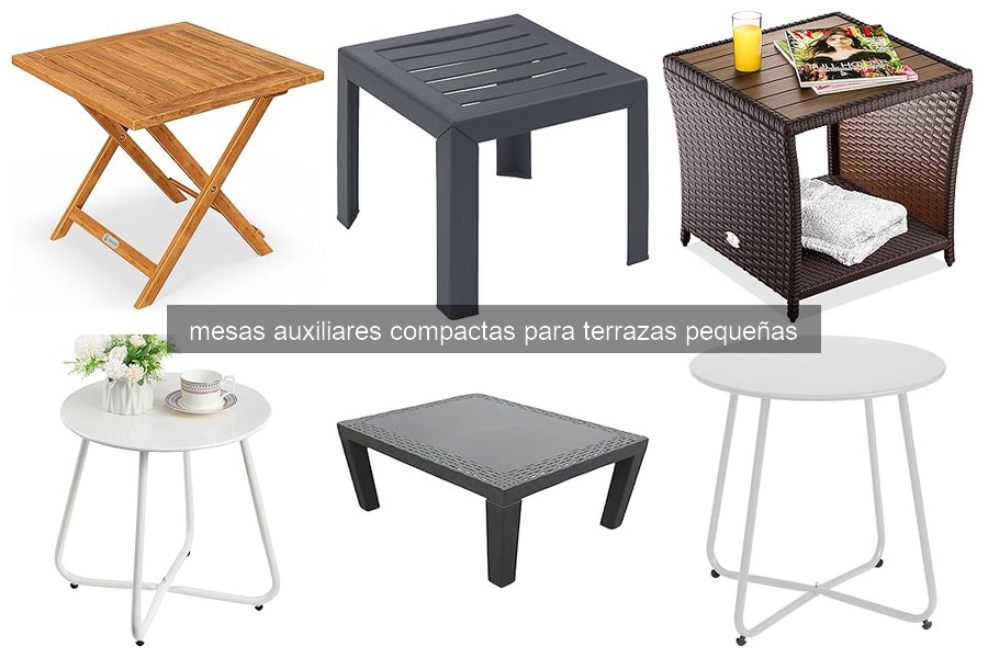 Guía de compra de mesas auxiliares compactas para terrazas