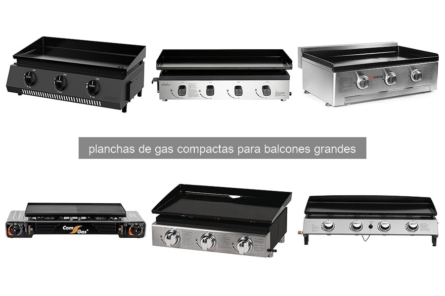 Guía de compra de planchas de gas compactas para balcones grandes