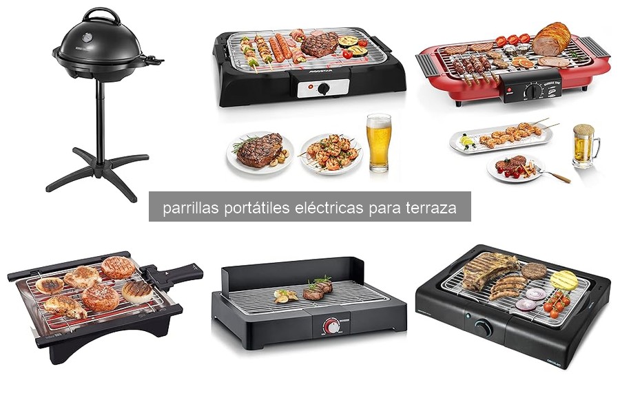 Mejores parrillas portátiles eléctricas para terrazas pequeñas