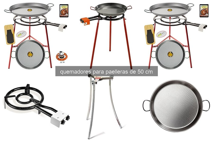 Mejores quemadores para paelleras de 50 cm en 2023