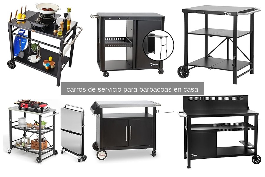 Problemas comunes con carros de servicio para barbacoas