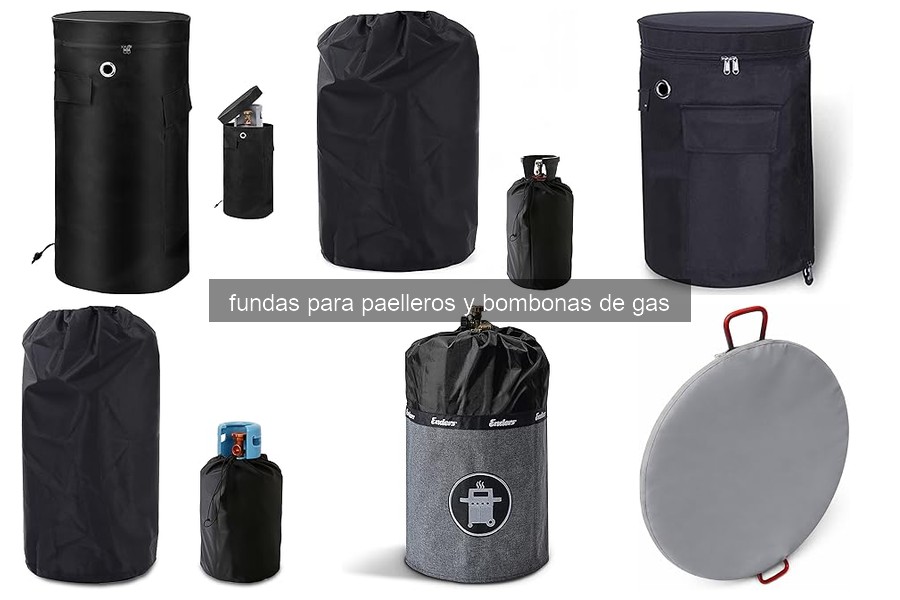 Problemas comunes con fundas para paelleros y bombonas de gas