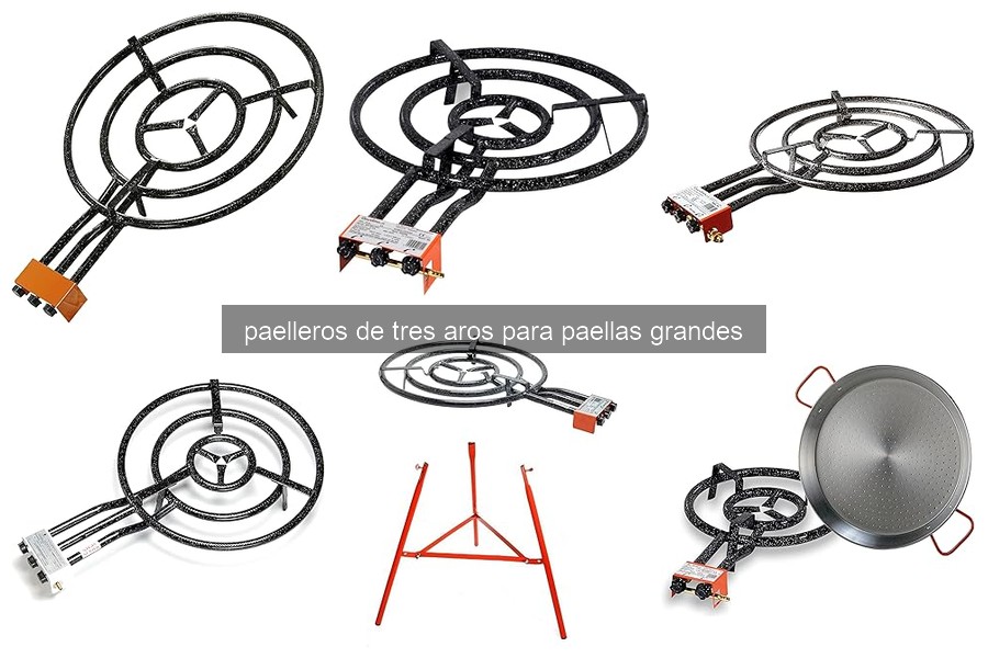 Problemas comunes con paelleros de tres aros y soluciones