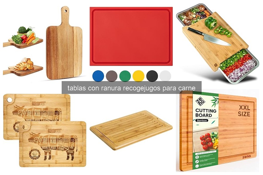 ¿Qué es una tabla con ranura recogejugos para carne?