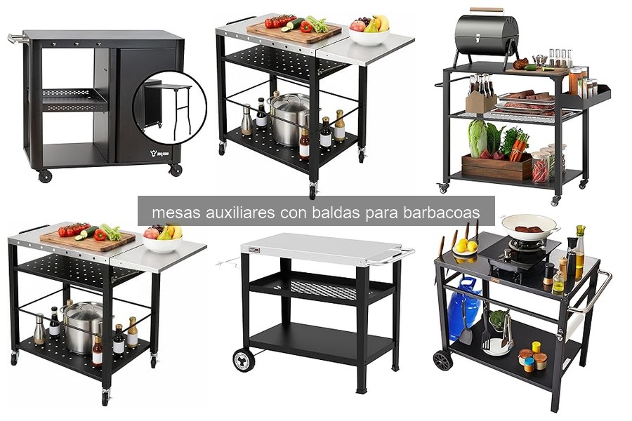 ¿Qué son las mesas auxiliares con baldas para barbacoas?