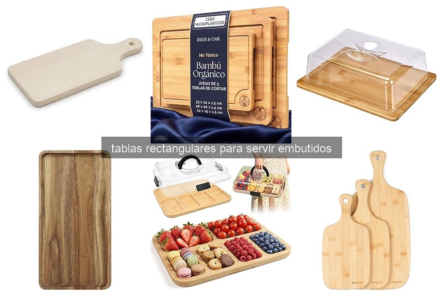 Tipos de Tablas Rectangulares para Servir Embutidos