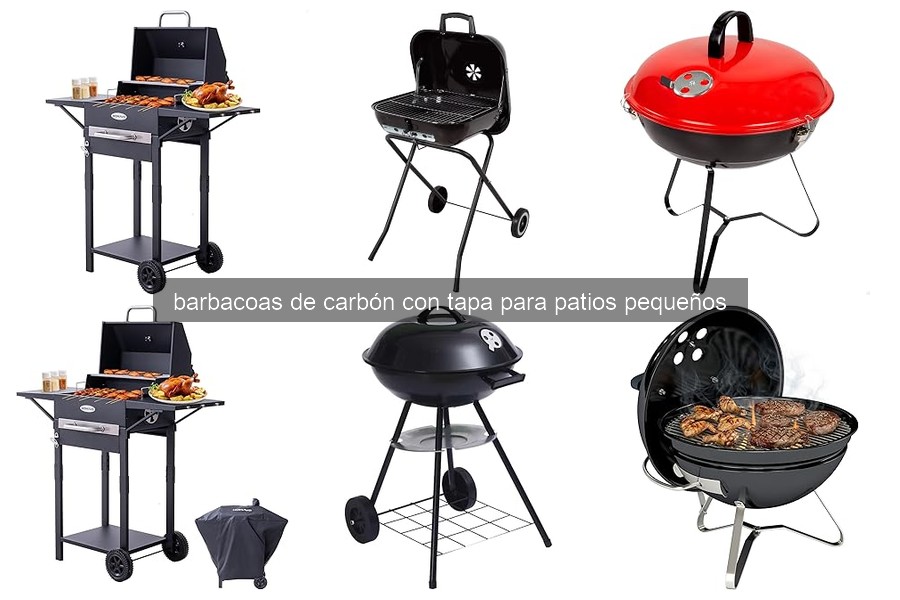 Ventajas de las barbacoas de carbón con tapa para patios pequeños