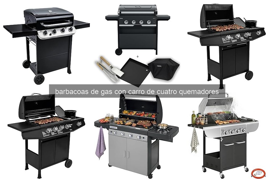Ventajas y desventajas de las barbacoas de gas con 4 quemadores